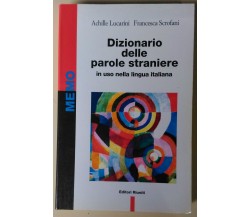 Dizionario delle parole straniere in uso nella lingua italiana -Riuniti, 1999