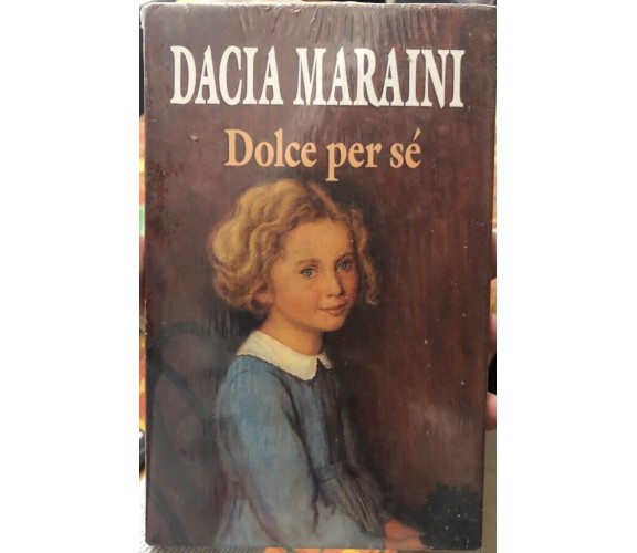 Dolce per sé di Dacia Maraini, 1997, Euroclub