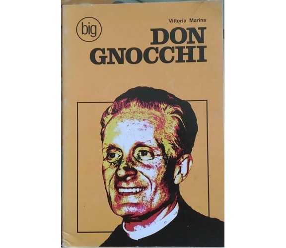 Don Gnocchi - Vittoria Marina,  1979,  Edizioni Messaggero Padova