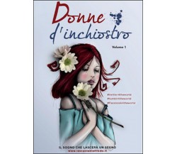 Donne d’inchiostro Vol.1	 di Aa. Vv.,  2015,  Youcanprint