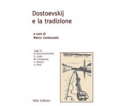 Dostoevskij e la tradizione - Caratozzolo  - Stilo, 2010