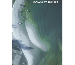 Down by the Sea di Swallownest,  2021,  Indipendently Published