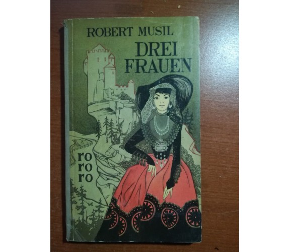 Drei Frauen - Robert Musil - Hamburg - 1952 - M