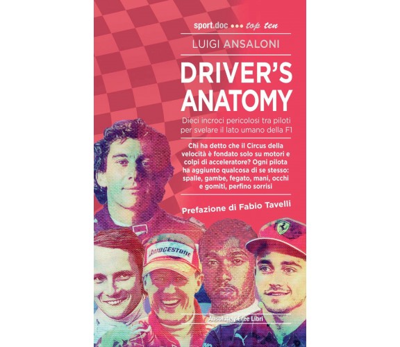 Driver's Anatomy - Luigi Ansaloni - Absolutely Free, 2020