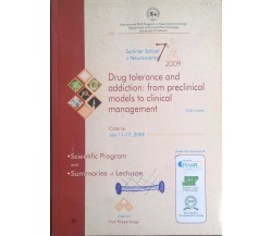 Drug tolerance and addiction: from preclinical models to clinical management Ca	