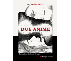 Due Anime di Gigi Colasanto, 2023, De Nigris Editore