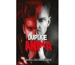 Duplice anima	 di Ilenia Leonardini,  2020,  Youcanprint