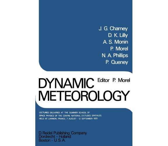 Dynamic Meteorology - P. Morel - Springer, 2011