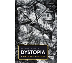 Dystopia - Gregory Claeys - Oxford, 2018