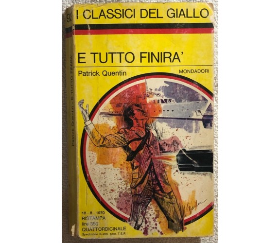 E tutto finirà di Patrick Quentin,  1970,  Mondadori