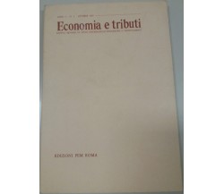 ECONOMIA E TRIBUTI - AA.VV - EDIZIONI PER ROMA - 1967 - M