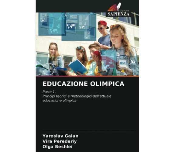 EDUCAZIONE OLIMPICA - Galan,Perederiy, Beshlei - Sapienza, 2021 