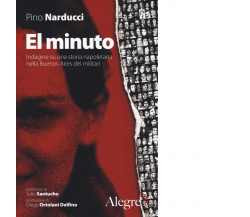 EL MINUTO di PINO NARDUCCI - edizioni alegre, 2017 