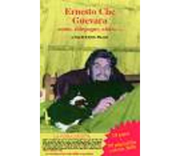 ERNESTO CHE GUEVARA uomo, compagno, amico… (Poster/manifesto) di Aa.vv.,  2003, 