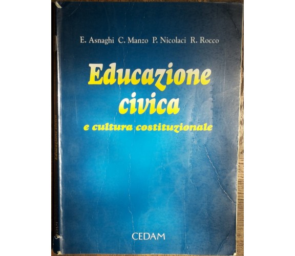 Educazione civica e cultura costituzionale - AA.VV. - CEDAM,1997 - R