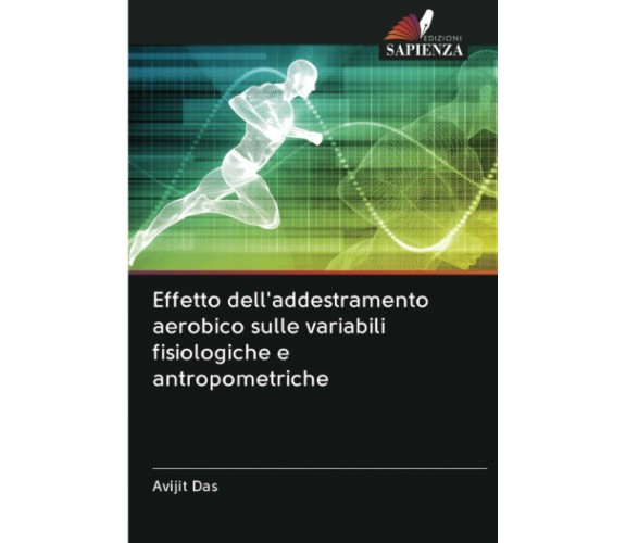 Effetto addestramento aerobico sulle variabili fisiologiche e antropometriche