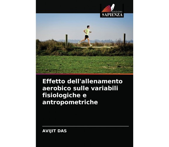 Effetto dell'allenamento aerobico sulle variabili fisiologiche e antropometriche