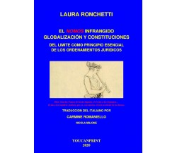 El nomos infrangido: globalización y constituciones. Del limite como principio e