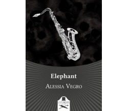 Elephant	 di Alessia Vegro ,  Les Flaneurs