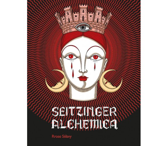 Elisa Seitzinger. Seitzinger Alchemica. - S. Papetti, E. Mori - 2022