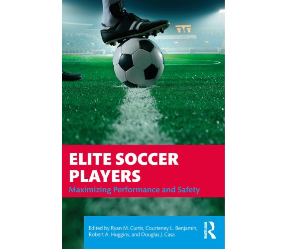 Elite Soccer Players - Ryan Curtis - Routledge, 2019