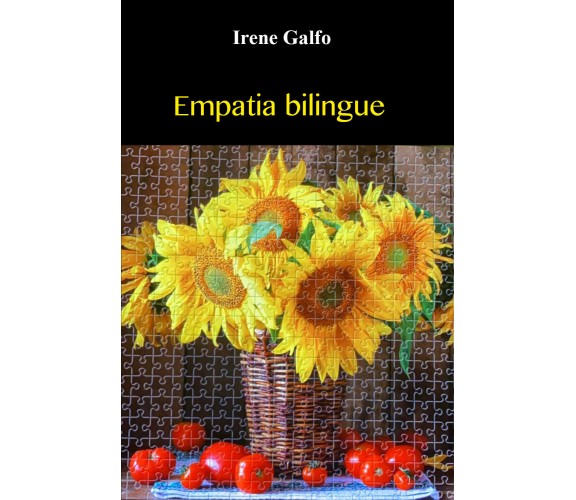 Empatia bilingue di Irene Galfo,  2021,  Youcanprint