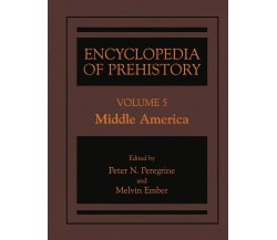 Encyclopedia of Prehistory - Peter N. Peregrine - Springer, 2012