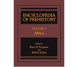 Encyclopedia of Prehistory Volume 1 - Human Relations Area Files Inc - 2013