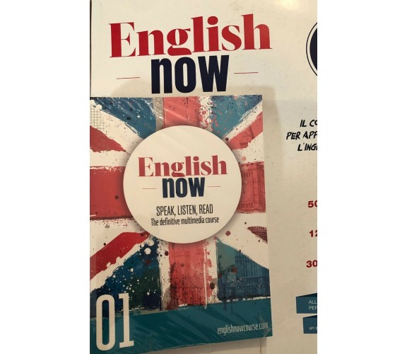 English Now n. 1 - Speak, listen, read The definitive multimedia course di Aa.vv