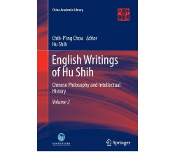 English Writings of Hu Shih - Hu Shih - Springer, 2015