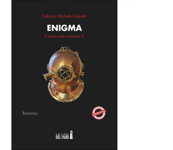 Enigma. Il maresciallo: missione terza di Galeotti Fabrizio Michele - 2020