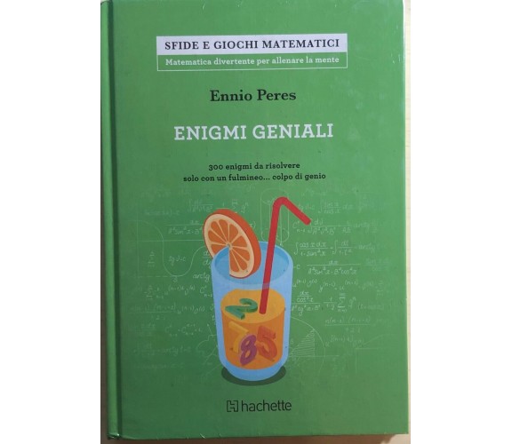 Enigmi geniali di Ennio Peres,  2017,  Hachette