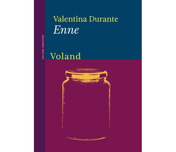 Enne di Valentina Durante, 2020, Voland