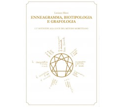 Enneagramma, biotipologia e grafologia	 di Luciano Massi,  2016,  Youcanprint