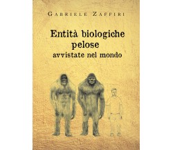 Entità biologiche pelose avvistate nel mondo di Gabriele Zaffiri,  2020,  Youcan