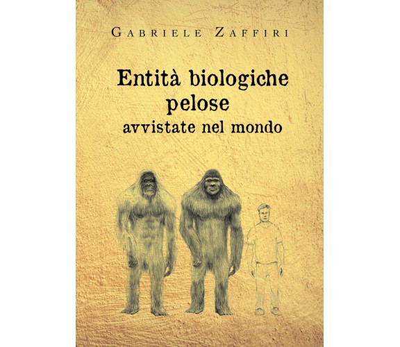 Entità biologiche pelose avvistate nel mondo di Gabriele Zaffiri,  2020,  Youcan