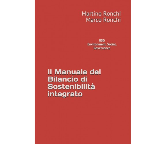 Environment, Social, Governance La Guida Al Bilancio Di Sostenibilità Integrato 