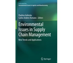 Environmental Issues in Supply Chain Management - Paulina Golinska-Springer,2014