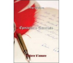 Epistolario amoroso	 di Luigi Orabona,  2012,  Youcanprint