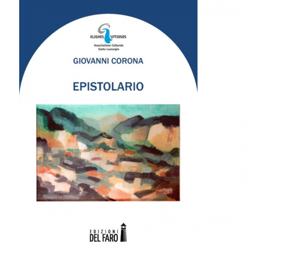 Epistolario di Corona Giovanni - Editoriale moderno, 2014