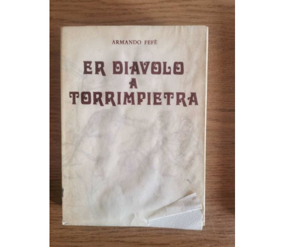 Er diavolo a torrimpietra - A. Fefè - 1971 - AR