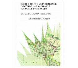 Erbe E Piante Mediterranee, Secondo La Tradizione Erbana E L’Ayurveda