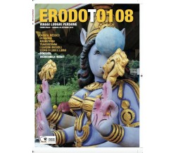 Erodoto108 – numero 25	 di Bottega Errante Edizioni,  Bottega Errante Edizioni