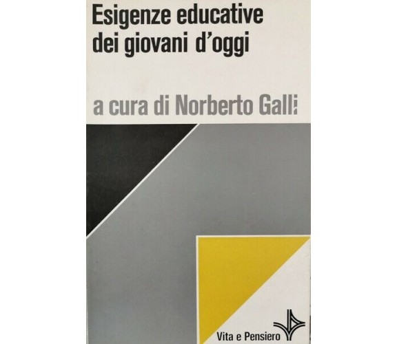 Esigenze educative dei giovani d’Oggi (Galli, 1983) - ER