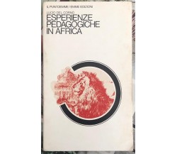 Esperienze pedagogiche in Africa di Lucio Del Cornò, 1976, Piemme Edizioni