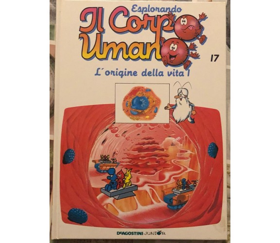 Esplorando il corpo umano n. 17 - L’origine della vita 1 di Albert Barillé,  199