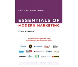 Essentials Of Modern Marketing: Italy Edition di Kotler-i & Partners, Philip Kot