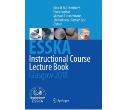 Esska Instructional Course Lecture Book - Gino M.M.J. Kerkhoffs - Springer, 2019