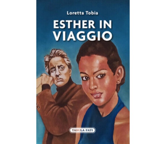 Esther in viaggio di Loretta Tobia,  2021,  Tabula Fati