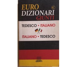 Eurodizionari Giunti tedesco-italiano, italiano-tedesco di Aa.vv., 1999, Giunti